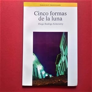 Seller image for Cinco Formas de la Luna. for sale by Carmichael Alonso Libros