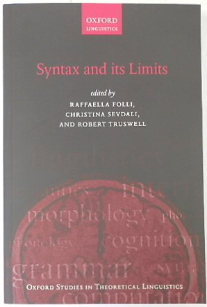 Bild des Verkufers fr Syntax and Its Limits (Oxford Studies in Theoretical Linguistics, 48) zum Verkauf von PsychoBabel & Skoob Books