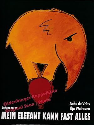 Imagen del vendedor de Mein Elefant kann fast alles - Vries, Anke de a la venta por Oldenburger Rappelkiste