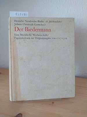 Immagine del venditore per Der Biedermann. [Von Johann Christoph Gottsched]. Faksimiledruck der Originalausgabe Leipzig 1727-1729. Mit einem Nachwort und Erluterungen herausgegeben von Wolfgang Martens. (= Deutsche Neudrucke, Reihe Texte des 18. Jahrhunderts). venduto da Antiquariat Kretzer