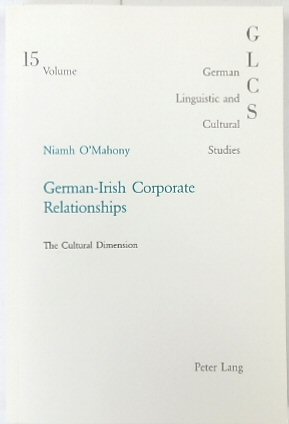 Seller image for German-Irish Corporate Relationships: The Cultural Dimension for sale by PsychoBabel & Skoob Books