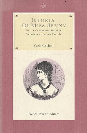 Seller image for Istoria di Miss Jenny scritta da madama Riccoboni for sale by Messinissa libri