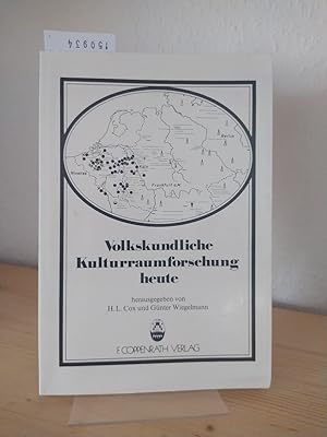 Volkskundliche Kulturraumforschung heute. Beiträge eines internationalen Symposiums in Bonn vom 2...