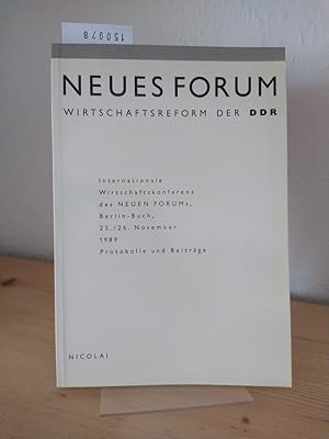 Neues Forum. Wirtschaftsforum der DDR. Internationale Wirtschaftskonferenz des Neuen Forums, Berl...