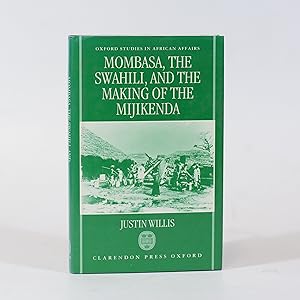 Image du vendeur pour Mombasa, the Swahili and the Making of the Mijikenda mis en vente par Quagga Books ABA ; ILAB