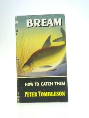 Imagen del vendedor de Bream: How to Catch Them a la venta por World of Rare Books