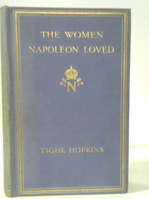 Immagine del venditore per The Women Napoleon Loved venduto da World of Rare Books