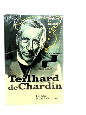 Imagen del vendedor de Teilhard de Chardin: The Man and his Theories a la venta por World of Rare Books