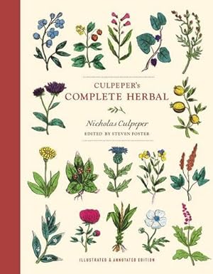 Bild des Verkufers fr Culpeper's Complete Herbal : Illustrated and Annotated Edition zum Verkauf von AHA-BUCH GmbH