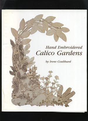 Hand Embroidered Calico Gardens