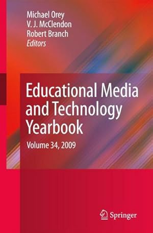 Bild des Verkufers fr Educational Media and Technology Yearbook : Volume 34, 2009 zum Verkauf von AHA-BUCH GmbH
