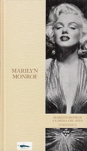 Imagen del vendedor de MARILYN MONROE: LA DIOSA DEL SEXO a la venta por Librera Vobiscum