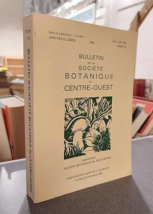 Bulletin de la société botanique du Centre-ouest, Tome 16 - 1985