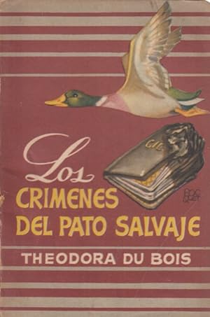 Imagen del vendedor de LOS CRMENES DEL PATO SALVAJE a la venta por Librera Vobiscum