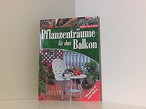 Seller image for Pflanzentrume fr den Balkon for sale by Book Broker