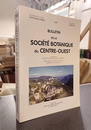 Bulletin de la société botanique du Centre-ouest, Tome 38 - 2007