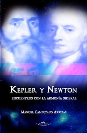 Imagen del vendedor de Kepler y Newton a la venta por Podibooks