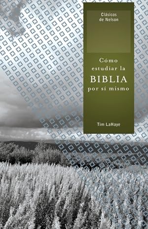 Seller image for Como Estudiar la Biblia Por Si Mismo = How to Study the Bible for Yourself for sale by Podibooks
