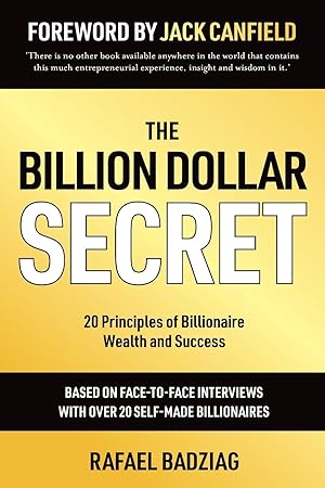 Bild des Verkufers fr The Billion Dollar Secret: 20 Principles of Billionaire Wealth and Success zum Verkauf von moluna