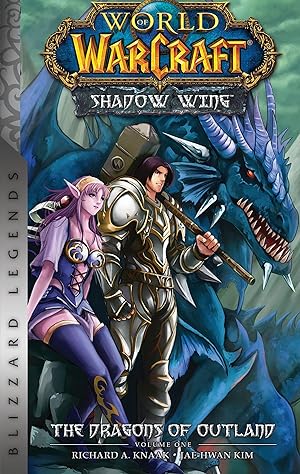 Seller image for World of Warcraft: Shadow Wing - The Dragons of Outland - Book One: Blizzard Legends for sale by moluna
