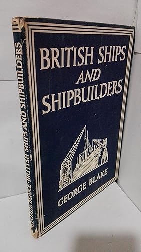 Seller image for BRITISH SHIPS AND SHIPBUILDERS / BUQUES Y CONSTRUCTORES BRITANICOS (TEXTO EN INGLES) for sale by LIBRERIA  SANZ
