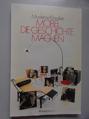 Möbel, die Geschichte machen Moderne Klassiker 1988