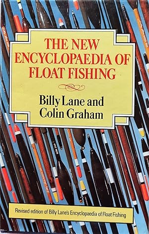The New Encyclopaedia of Float Fishing
