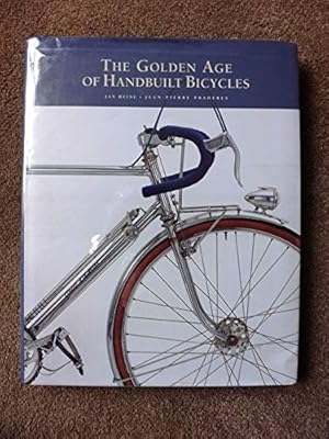 Immagine del venditore per The Golden Age of Handbuilt Bicycles venduto da Lacey Books Ltd