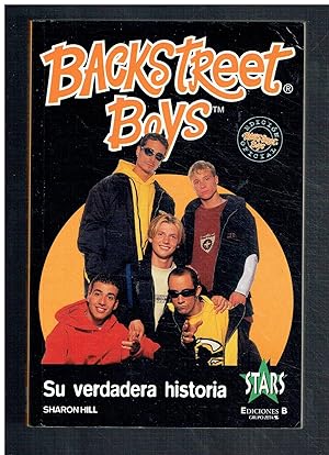 Backstreet Boys. Su verdadera historia.