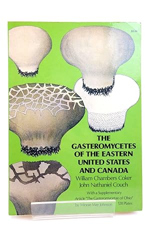 Seller image for THE GASTEROMYCETES OF THE EASTERN UNITED STATES AND CANADA for sale by Stella & Rose's Books, PBFA