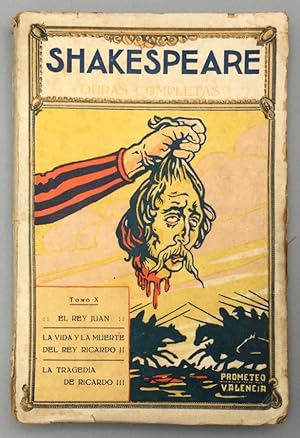 Imagen del vendedor de Obras completas Tomo X: El Rey Juan / La vida y la muerte del Rey Ricardo II / La tragedia de Ricardo III a la venta por Els llibres de la Vallrovira