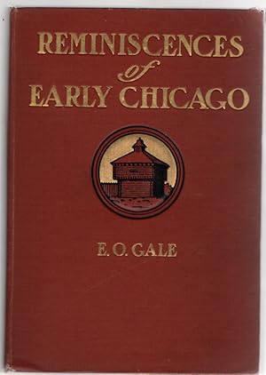 Imagen del vendedor de Reminiscences of Early Chicago and Vicinity a la venta por McCormick Books