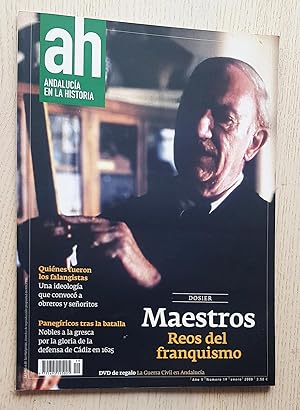 ANDALUCÍA EN LA HISTORIA nº 19. Dossier: Maestros. reos del franquismo. (revista AH)