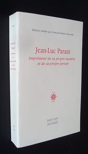 Bild des Verkufers fr Jean-Luc Parant imprimeur de sa propre matire et de sa propre pense - zum Verkauf von Le Livre  Venir