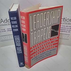 Bild des Verkufers fr Leadership Trapeze: Strategies for Leadership in Team-Based Organizations zum Verkauf von BookAddiction (ibooknet member)