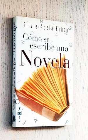 CÓMO SE ESCRIBE UNA NOVELA