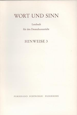 Bild des Verkufers fr Wort und Sinn 3 - Hinweise [Lehrerheft] Lesebuch fr den Deutschunterricht (2863) zum Verkauf von Versandantiquariat Nussbaum