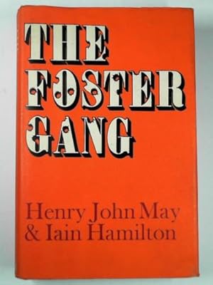 Imagen del vendedor de The foster gang a la venta por Cotswold Internet Books