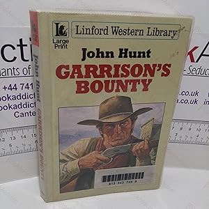 Garrison's Bounty (Linford Western Library) (Large Print)