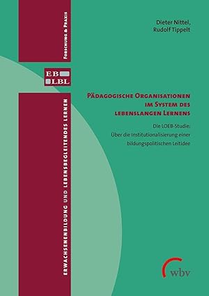 Bild des Verkufers fr Paedagogische Organisationen im System des lebenslangen Lernens zum Verkauf von moluna