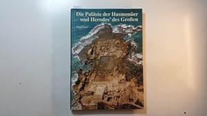 Bild des Verkufers fr Die Palste der Hasmoner und Herodes' des Groen zum Verkauf von Gebrauchtbcherlogistik  H.J. Lauterbach