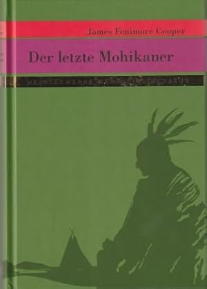 Seller image for Der letzte Mohikaner. for sale by Versandantiquariat Dr. Uwe Hanisch
