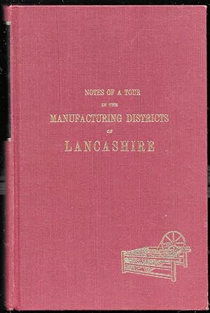 Seller image for Notes of a Tour in the Manufacturing Districts of Lancashire for sale by Trafford Books PBFA