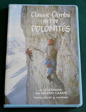 Immagine del venditore per Classic Climbs in The Dolomites. 93 Recommended Routes. venduto da Fountain Books (Steve Moody)