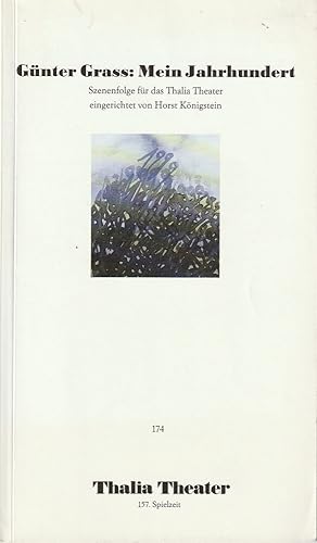 Bild des Verkufers fr Programmheft Gnter Grass MEIN JAHRHUNDERT Premiere 7. Mai 2000 Spielzeit 1999 / 2000 157. Spielzeit Heft 174 zum Verkauf von Programmhefte24 Schauspiel und Musiktheater der letzten 150 Jahre