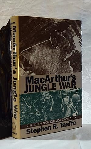 MacARTHURS'S WAR. The 1944 New Guinea Campaign