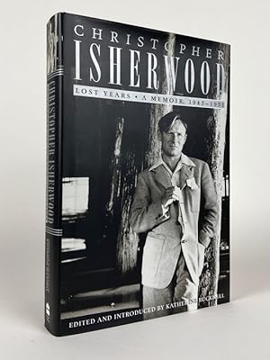 Seller image for Christopher Isherwood. Lost Years. A Memoir, 1945 - 1951 for sale by Stephen Conway Booksellers