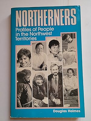 Northerners: Profiles of People in the Northwest Territories