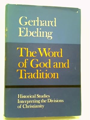 Bild des Verkufers fr The Word of God and Tradition zum Verkauf von World of Rare Books