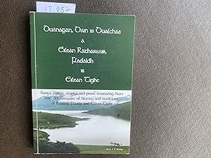 Image du vendeur pour Ouanagan Oain is Oualchas a Eilean Ratharsair Fladaidh is Eilean Tighe Songs , poems, stories and prose emanating from the rich treasure of history and traditions of Raasay, Fladda and Eilean Tighe mis en vente par Book Souk